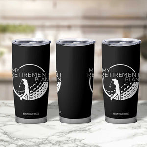 Funny Retirement Golf Tumbler Cup Saying Golfing Gift TS12 Print Your Wear