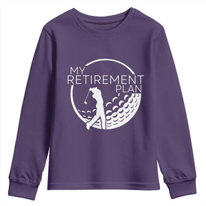Funny Retirement Golf Youth Sweatshirt Saying Golfing Gift TS12 Purple Print Your Wear