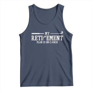 My Retirement Plan Is On Course Tank Top Funny Golf Lover Gift TS12 Navy Print Your Wear