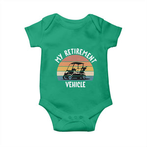My Retirement Vehicle Golf Cart Baby Onesie Funny Retired Golfer Gift TS12 Irish Green Print Your Wear