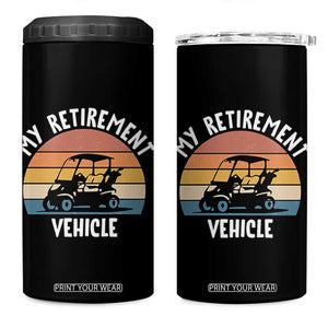 My Retirement Vehicle Golf Cart 4 in 1 Can Cooler Tumbler Funny Retired Golfer Gift TS12 One Size: 16 oz Black Print Your Wear