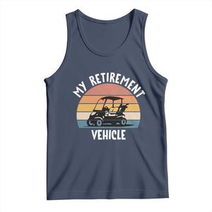 My Retirement Vehicle Golf Cart Tank Top Funny Retired Golfer Gift TS12 Navy Print Your Wear