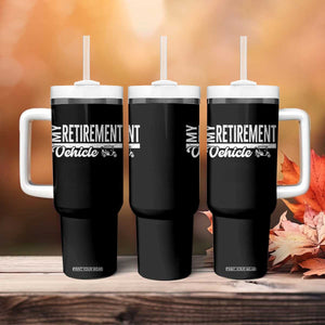 My Retirement Vehicle Golf Cart Tumbler With Handle Funny Retired Plan TS12 Print Your Wear