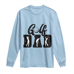 Golf Dad Long Sleeve Shirt Gift For Sport Lover TS12 Light Blue Print Your Wear
