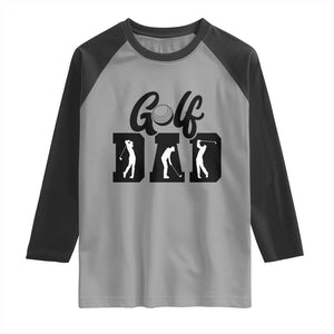 Golf Dad Raglan Shirt Gift For Sport Lover TS12 Sport Gray Black Print Your Wear