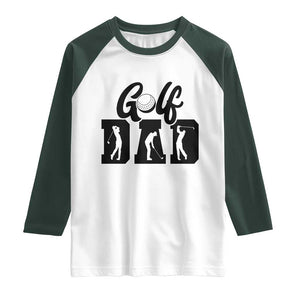 Golf Dad Raglan Shirt Gift For Sport Lover TS12 White Dark Forest Green Print Your Wear
