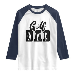 Golf Dad Raglan Shirt Gift For Sport Lover TS12 White Navy Print Your Wear