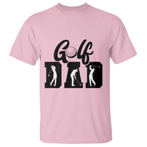 Golf Dad T Shirt Gift For Sport Lover TS12 Light Pink Print Your Wear