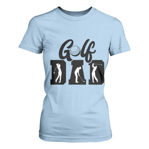 Golf Dad T Shirt For Women Gift For Sport Lover TS12 Light Blue Print Your Wear