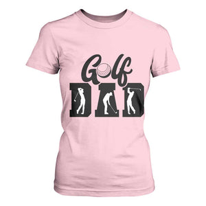 Golf Dad T Shirt For Women Gift For Sport Lover TS12 Light Pink Print Your Wear