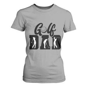 Golf Dad T Shirt For Women Gift For Sport Lover TS12 Sport Gray Print Your Wear