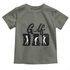 Golf Dad Toddler T Shirt Gift For Sport Lover TS12 Military Green Print Your Wear