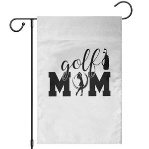 Proud Golf Mom Lifestyle Garden Flag Sports Gift Idea TS12 White Print Your Wear