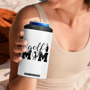 Proud Golf Mom Lifestyle 4 in 1 Can Cooler Tumbler Sports Gift Idea TS12 Print Your Wear