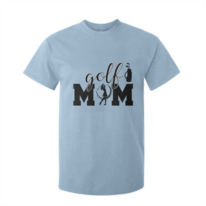 Proud Golf Mom Lifestyle T Shirt For Kid Sports Gift Idea TS12 Light Blue Print Your Wear