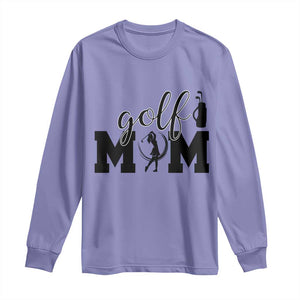 Proud Golf Mom Lifestyle Long Sleeve Shirt Sports Gift Idea TS12 Violet Print Your Wear