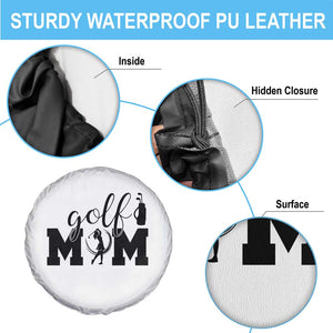 Proud Golf Mom Lifestyle Spare Tire Cover Sports Gift Idea TS12 Print Your Wear