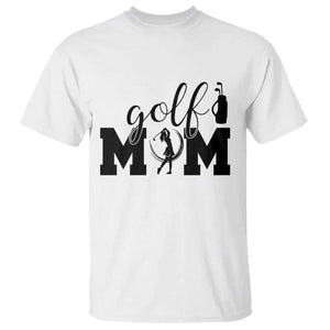 Proud Golf Mom Lifestyle T Shirt Sports Gift Idea TS12 White Print Your Wear