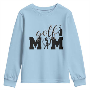 Proud Golf Mom Lifestyle Youth Sweatshirt Sports Gift Idea TS12 Light Blue Print Your Wear