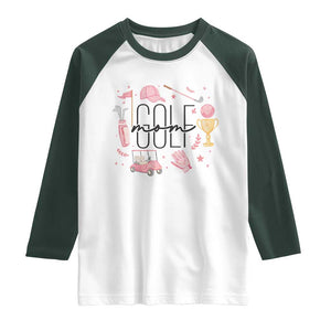 Golf Mom Life Proud Raglan Shirt Sports Lover Gift TS12 White Dark Forest Green Print Your Wear