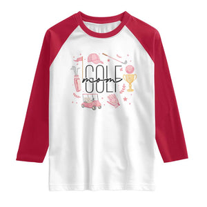Golf Mom Life Proud Raglan Shirt Sports Lover Gift TS12 White Red Print Your Wear
