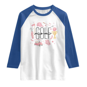 Golf Mom Life Proud Raglan Shirt Sports Lover Gift TS12 White Royal Print Your Wear