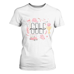 Golf Mom Life Proud T Shirt For Women Sports Lover Gift TS12 White Print Your Wear