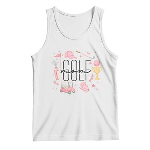 Golf Mom Life Proud Tank Top Sports Lover Gift TS12 White Print Your Wear