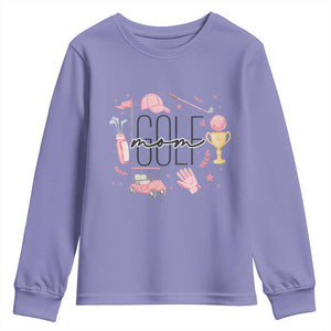Golf Mom Life Proud Youth Sweatshirt Sports Lover Gift TS12 Violet Print Your Wear