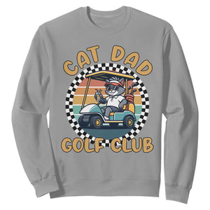 Cat Dad Golf Club Sweatshirt Funny Sports Lover Gift TS12 Sport Gray Print Your Wear