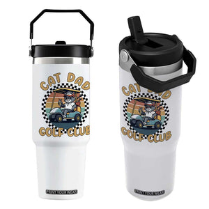 Cat Dad Golf Club Flip Straw Tumbler Funny Sports Lover Gift TS12 One Size: 30 oz White Print Your Wear