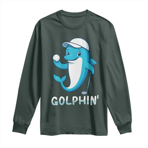 Golphin Dolphin Pun Long Sleeve Shirt Funny Golf Gift TS12 Dark Forest Green Print Your Wear