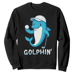 Golphin Dolphin Pun Sweatshirt Funny Golf Gift TS12 Black Print Your Wear