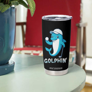 Golphin Dolphin Pun Tumbler Cup Funny Golf Gift TS12 Print Your Wear