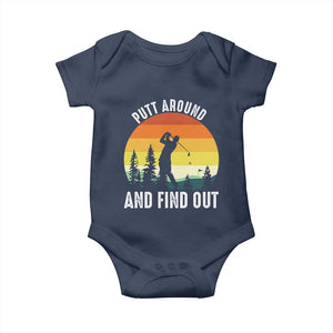 Funny Golf Quote Baby Onesie Putt Around And Find Out TS12 Navy Print Your Wear
