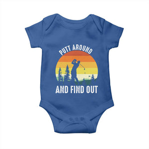 Funny Golf Quote Baby Onesie Putt Around And Find Out TS12 Royal Blue Print Your Wear