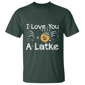 I Love You A Latke T Shirt Funny Hanukkah Gift For Latke Lover TS12 Dark Forest Green Print Your Wear
