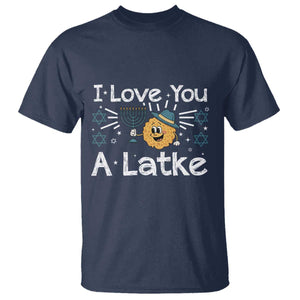 I Love You A Latke T Shirt Funny Hanukkah Gift For Latke Lover TS12 Navy Print Your Wear