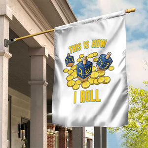 Funny Hanukkah Dreidel Garden Flag This Is How I Roll Gift TS12 Print Your Wear