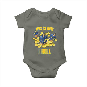 Funny Hanukkah Dreidel Baby Onesie This Is How I Roll Gift TS12 Military Green Print Your Wear