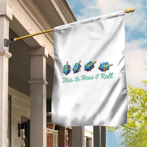 Hanukkah Dreidel Garden Flag This Is How I Roll Jewish Holiday Gift TS12 Print Your Wear