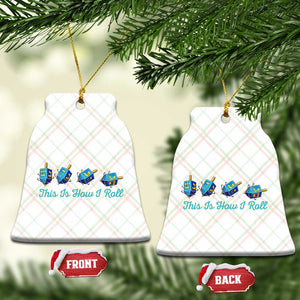 Hanukkah Dreidel Ceramic Ornament This Is How I Roll Jewish Holiday Gift TS12 Print Your Wear