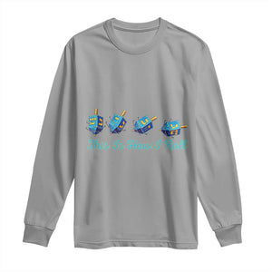 Hanukkah Dreidel Long Sleeve Shirt This Is How I Roll Jewish Holiday Gift TS12 Sport Gray Print Your Wear