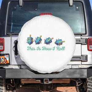 Hanukkah Dreidel Spare Tire Cover This Is How I Roll Jewish Holiday Gift TS12 No hole Black Print Your Wear