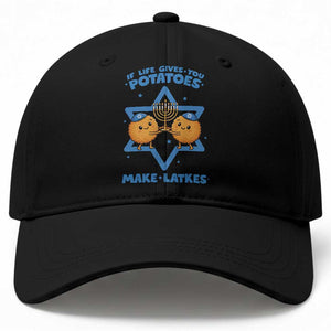 Funny Hanukkah Gift Baseball Cap If Life Gives You Potatoes Make Latkes TS12 Print Your Wear