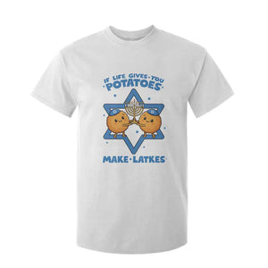 Funny Hanukkah Gift T Shirt For Kid If Life Gives You Potatoes Make Latkes TS12 White Print Your Wear