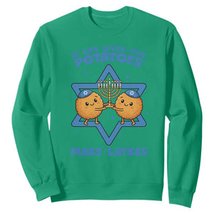 Funny Hanukkah Gift Sweatshirt If Life Gives You Potatoes Make Latkes TS12 Irish Green Print Your Wear