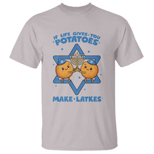 Funny Hanukkah Gift T Shirt If Life Gives You Potatoes Make Latkes TS12 Ice Gray Print Your Wear