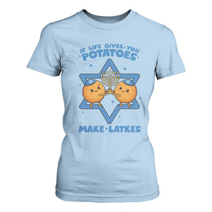 Funny Hanukkah Gift T Shirt For Women If Life Gives You Potatoes Make Latkes TS12 Light Blue Print Your Wear