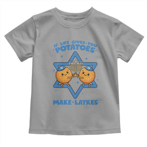 Funny Hanukkah Gift Toddler T Shirt If Life Gives You Potatoes Make Latkes TS12 Sport Gray Print Your Wear